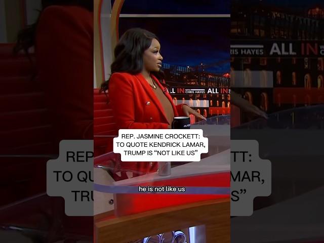 Rep. Jasmine Crockett: To quote Kendrick Lamar, Trump is 'not like us'