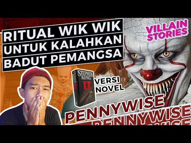 MENYERAMKAN‼️ KISAH PENNYWISE INI JARANG DIKETAHUI - Versi cerita asli dari novel