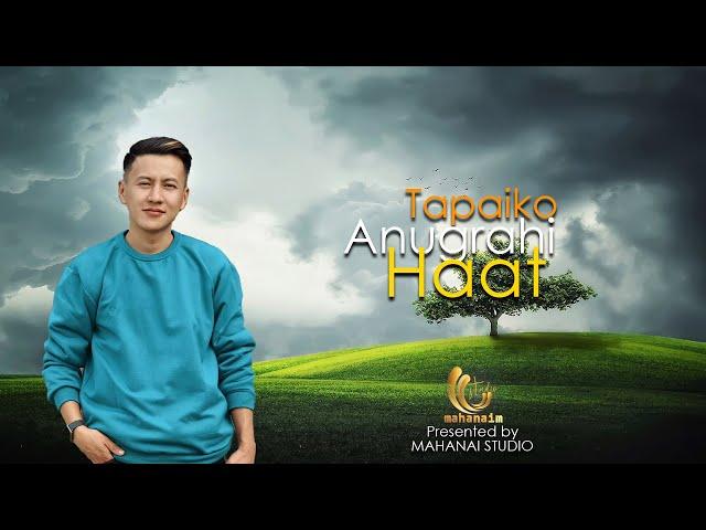 Tapaiko Anugrahi Haat || Ravi Rai || Michael Rai || Mahanaim Studio 2024