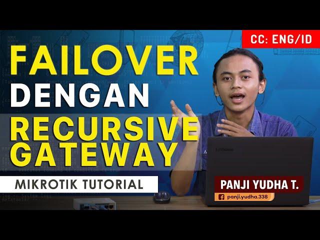 Failover with Recursive Gateway - MIKROTIK TUTORIAL [ENG SUB]