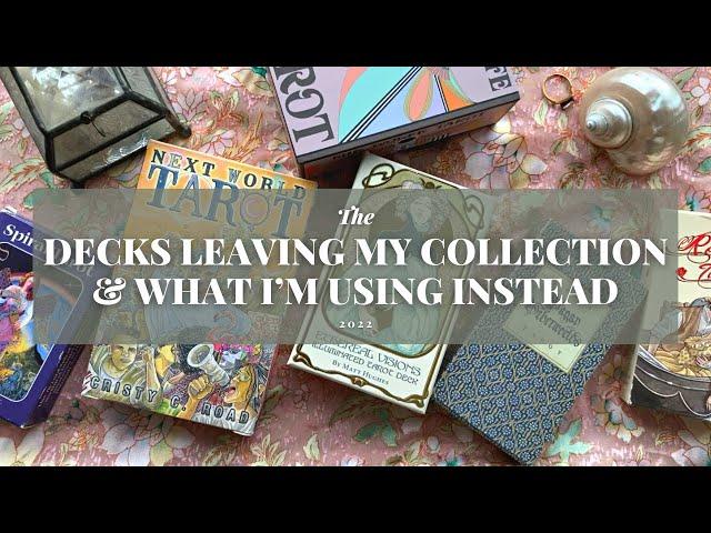 Decks Leaving My Collection (& What I’m Using Instead) | Inspired by @Lisa_Papez and @DawnMichelleTarot