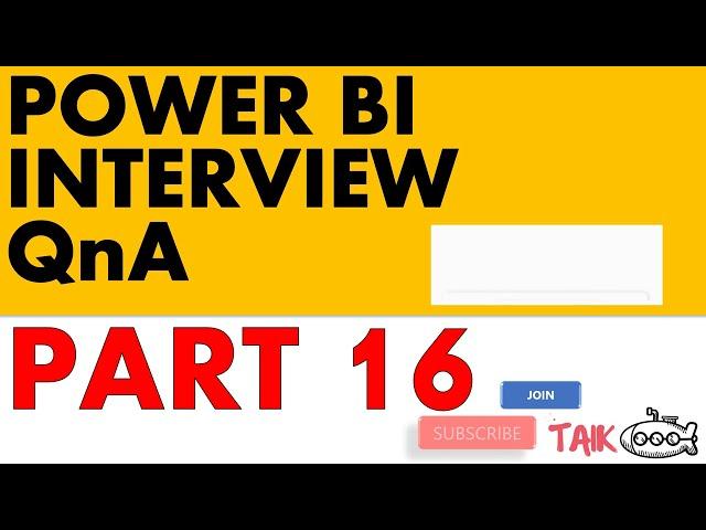 Power BI Interview Questions and Answers 16-16 by taik18