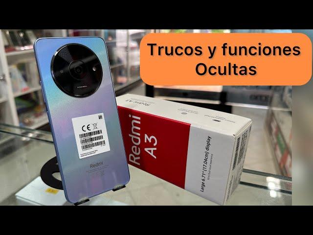 TRUCOS Y FUNCIONES OCULTAS  [ Xiaomi Redmi A3 ]