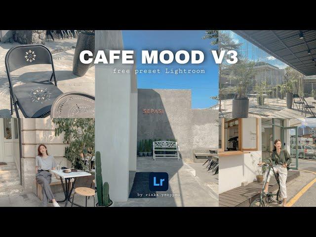 Tutorial Lightroom Mobile 2022 | Cafe Mood v3 Preset Lightroom | Free Preset