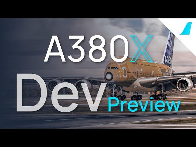 FBW A380X | Developer Preview - Model and Textures