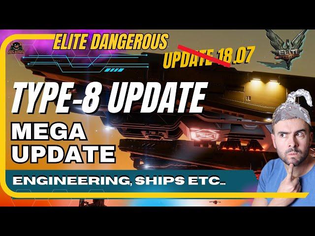 Elite Dangerous Type-8 Update Unveiled 18.08 - What’s Improved?