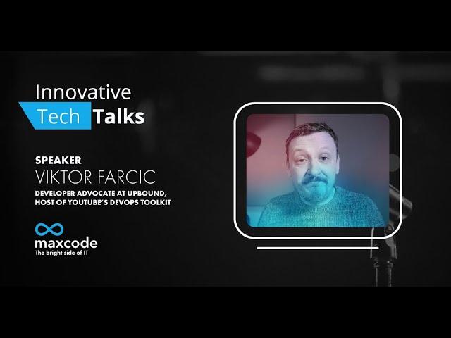 Viktor Farcic at Maxcode’s Innovative TechTalks 2022