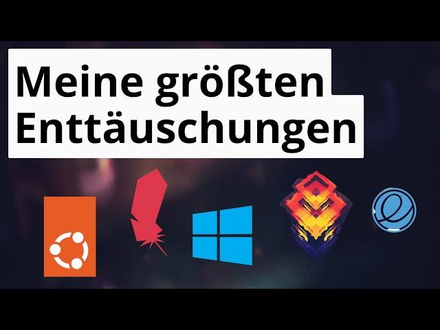 Diese 5 Linux Distributionen haben mich am meisten enttäuscht!