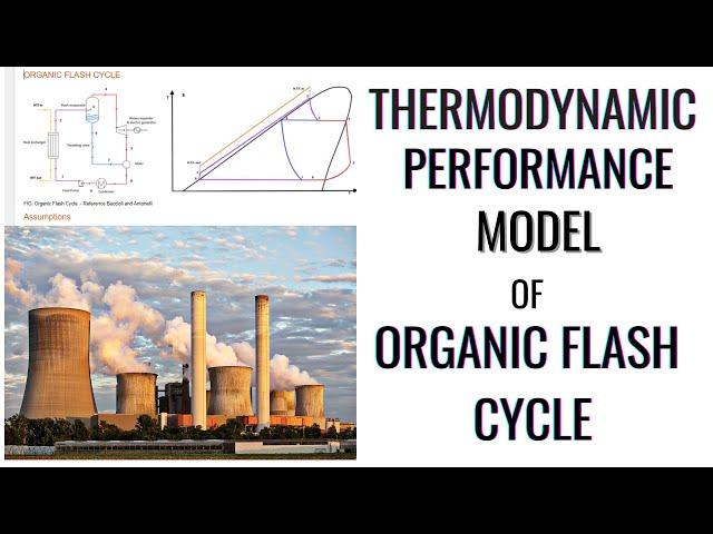 Organic Flash Cycle Thermodynamic Performance Model | Part 2 - Point 3, 4, 6, 7 & 9 model of the OFC