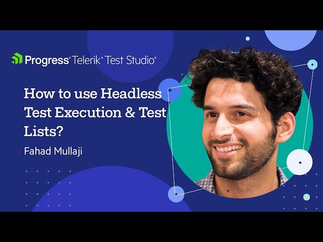 Getting Started with Headless Test Execution & Test Lists