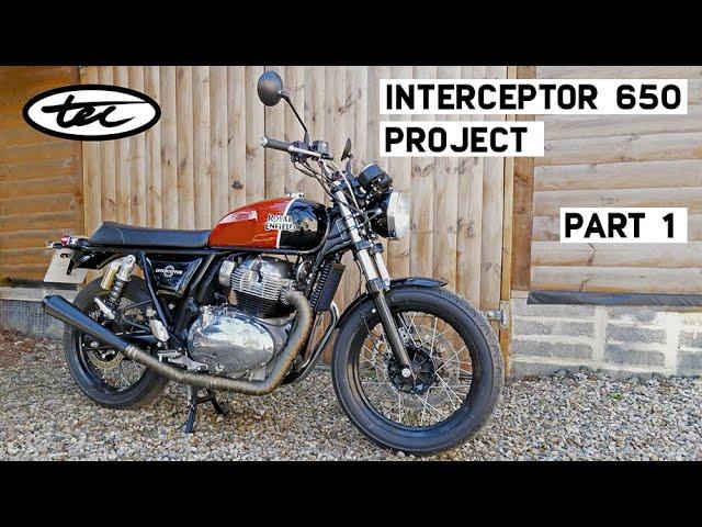 Interceptor 650 Project - Part 1