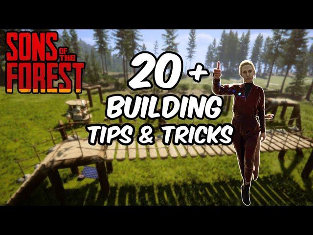 20+ Building Tips Tricks And Glitches | Sons of The Forest 1.0