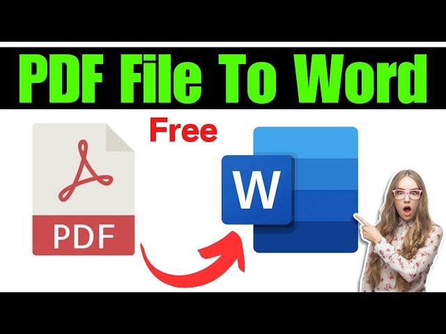 How to Convert PDF to Word 2025 | Change PDF File to Word Document for Free (Easiest Way)