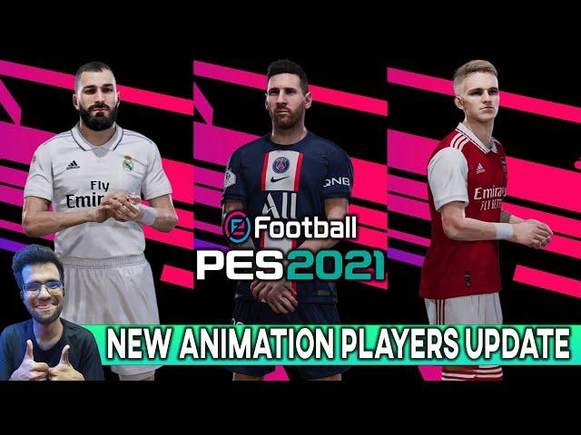 PES 2021 | NEW ANIMATION PLAYERS UPDATE