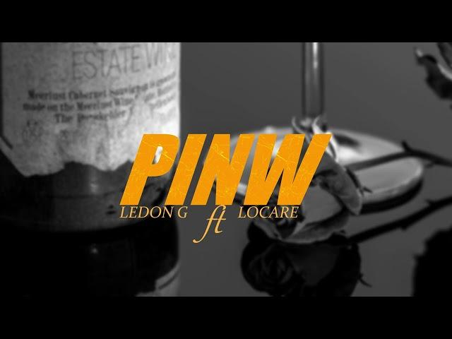 Ledon G ft. LoCare - PINW  | Official Audio Release ( Produced by LoCare ) ​#Ledong #Locare  #pinw