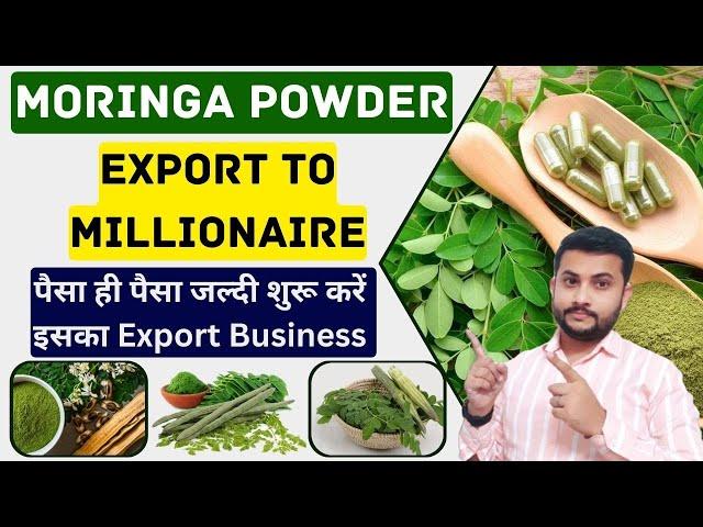 How to Export Moringa Leaf Powder from India to USA #moringaleafpowder #moringapowder