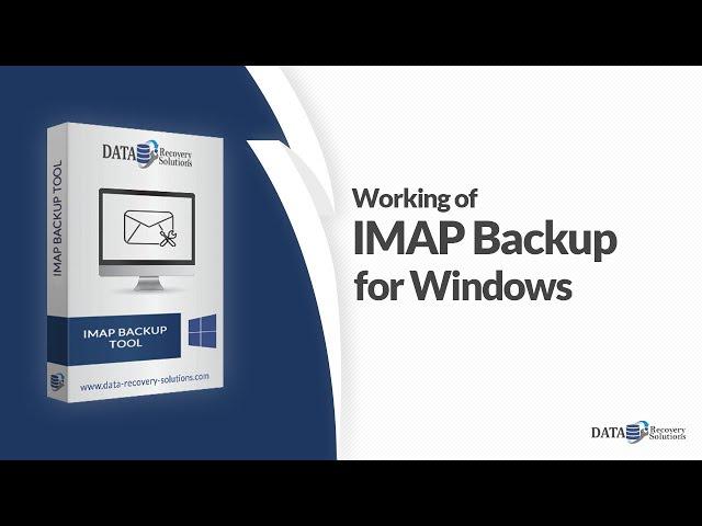 How to Backup IMAP Emails to Office 365, Yahoo, Gmail, PST, MBOX Using IAMP Backup