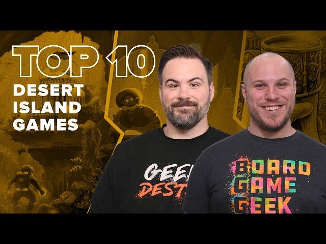 Top 10 Desert Island Games