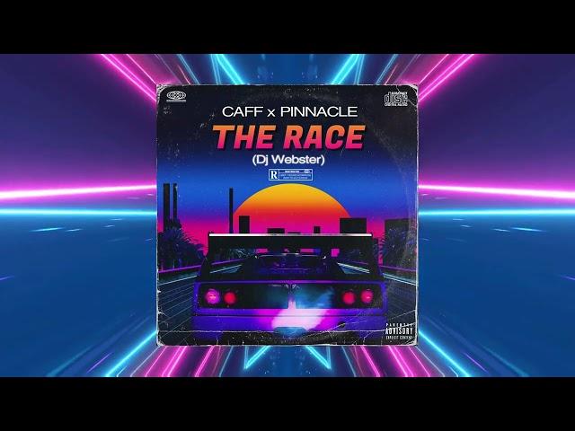 CAFF x @MC_PINNACLE_  - THE RACE (DJ WEBSTER)