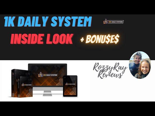 1K Daily System - Inside look + Bonuses