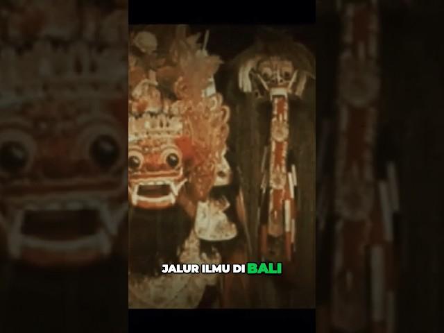 #6 Rahasia Ilmu Sihir Bali: Kekuatan dan Jenis Dibedakan Menjadi Jalur Kiri dan Kanan