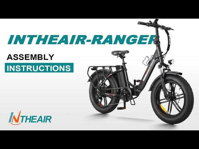 INTHEAIR Ranger Electric Bike Assembly Guide