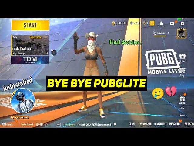 I SAY GOODBYE TO PUBG MOBILE LITE 