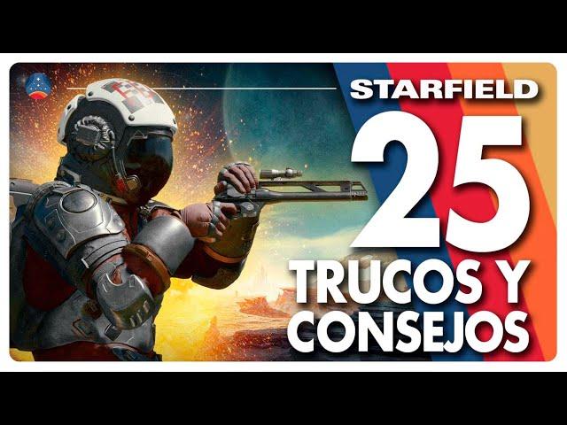 STARFIELD - 25 TRUCOS y CONSEJOS que DEBES SABER!