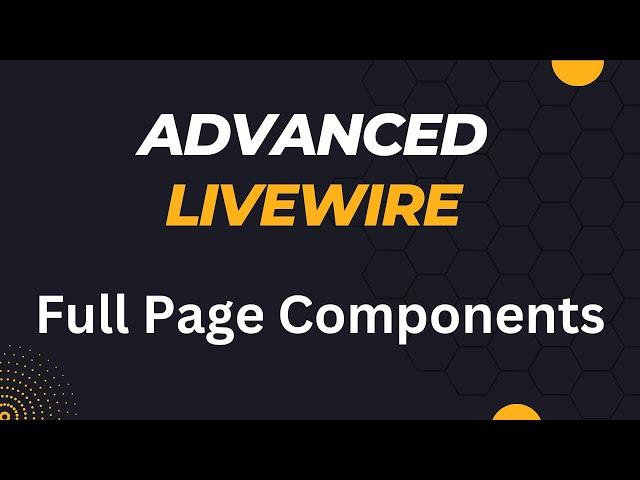 Livewire: Full Page Components Example with Layouts