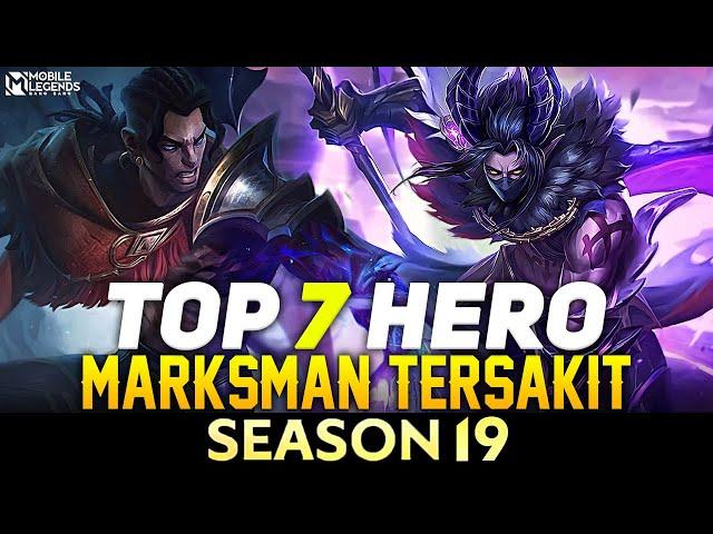 7 HERO MARKSMAN TERSAKIT SEASON 19 | Mobile Legends Indonesia