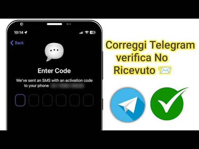 Come RISOLVERE il problema che Telegram non invia il codice di verifica su Android | Il