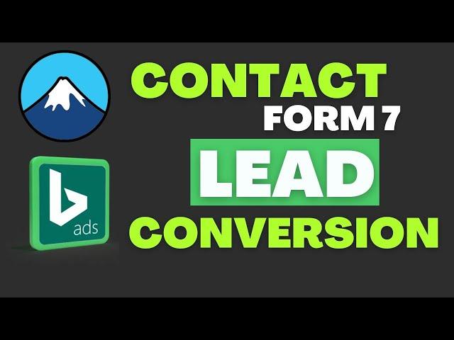 Microsoft Advertising / Bing Ads conversion tracking setup for contact form 7