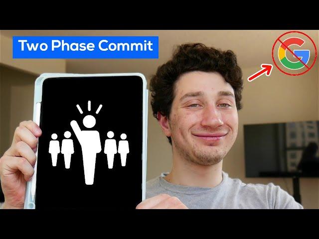 Two Phase Commit - Distributed Transactions | Systems Design Interview 0 to 1 with Ex-Google SWE