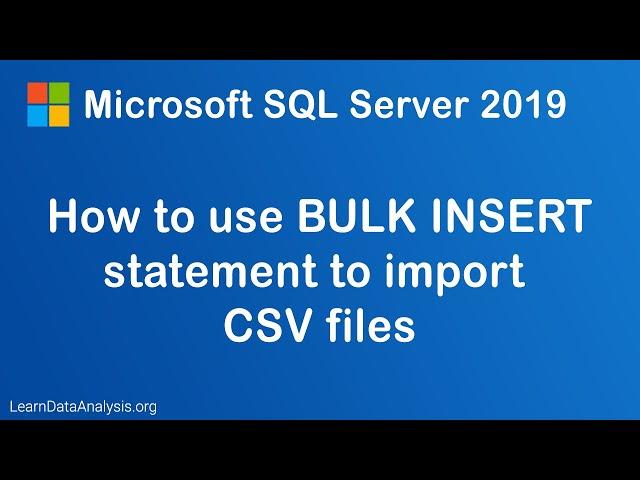 How to import CSV file into MS SQL Server using BULK INSERT statement