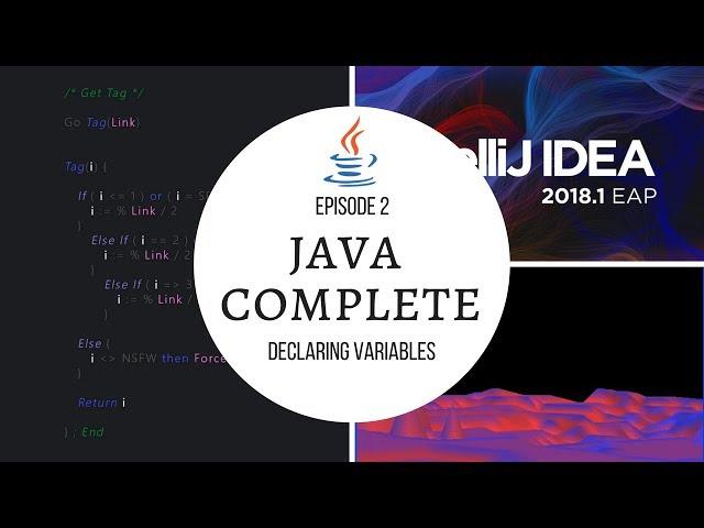 Java Complete Tutorial Ep. 2 - Declaring Variables