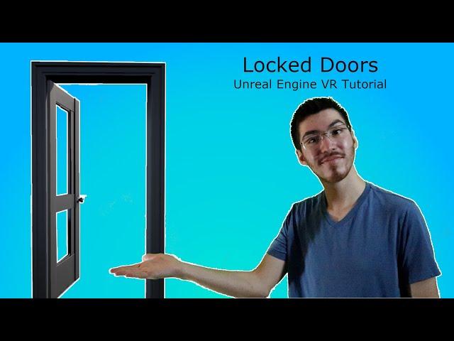 Locked Door in Virtual Reality - Unreal Engine VR Tutorial