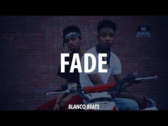 [FREE] 21 Savage Type Beat 2017 - Fade | Blanco Beats