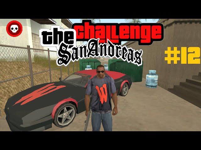 GTA: San Andreas - The Challenge San Andreas playthrough - Part 12 [BLIND]