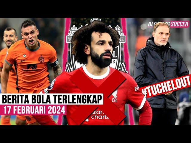 100% Mo Salah CABUT Dari Liverpool?  Inter Pesta Gol, PUNCAK Dingin  Fans Minta Thomas Tuchel OUT