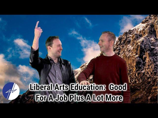 Liberal Arts Education: Good For A Job Plus A Lot More: The Good and Basic Podcast ep. 28