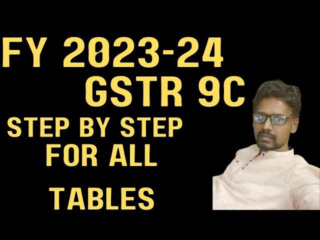 How to file GSTR 9C Reconciliation Statement FY 2023-24 | How to file GSTR 9C form #gstr9c