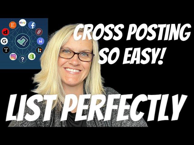 How to use the List Perfectly Catalog and More Cross Posting Demo
