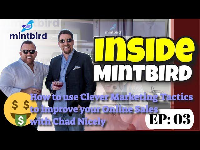 Inside MintBird - Learn MintBird's Secret Launch Marketing Strategy with its co-creator Chad Nicely