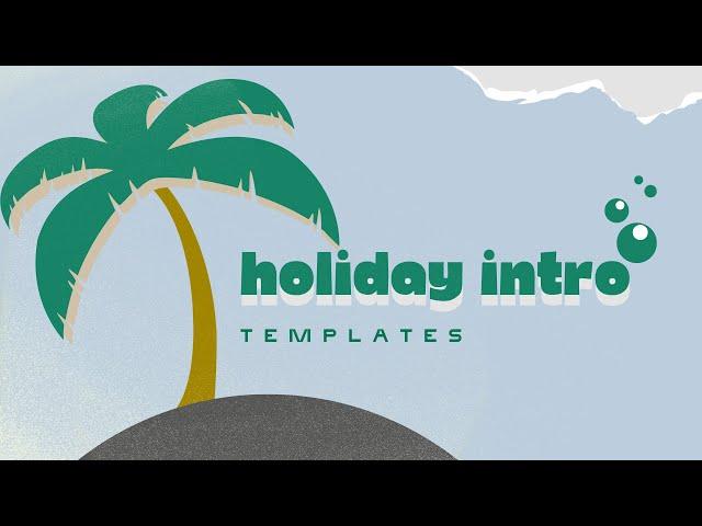 HOLIDAY INTRO TEMPLATES | free intro templates