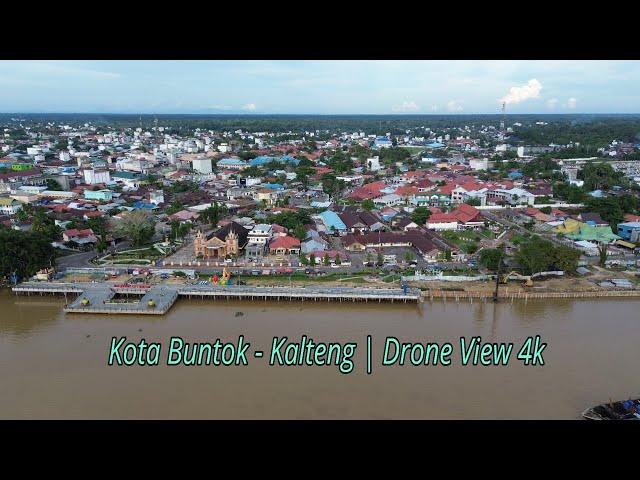 Kota Buntok, Barito Selatan - Kalteng | Drone Video 4k