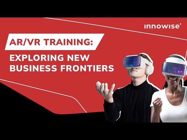 Transforming Training: Innowise's Journey in Advanced AR/VR Development