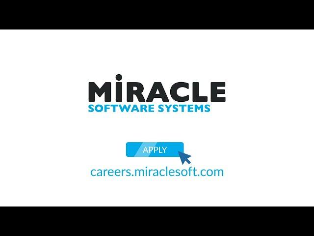 Careers @ Miracle Software Systems