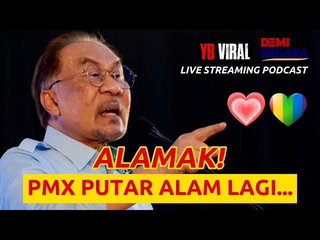 ALAMAK! PMX PUTAR ALAM LAGI...