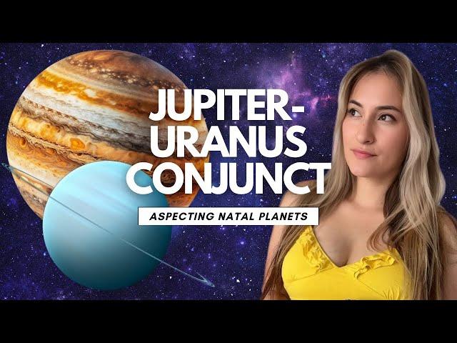 Jupiter Uranus Conjunction April 2024 aspect natal planets