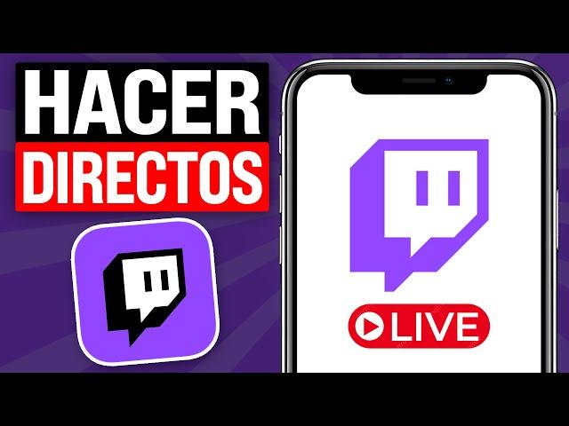 Cómo Hacer STREAM en TWITCH desde el Celular (2025) Transmitir en Twitch